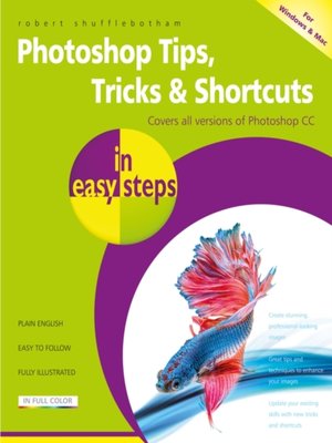 cover image of Photoshop Tips, Tricks & Shortcuts in easy steps
